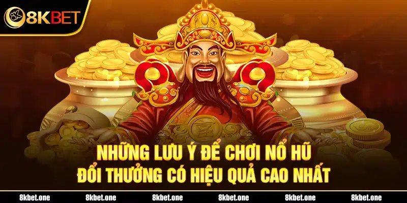 Game nổi hũ tại 8Kbet