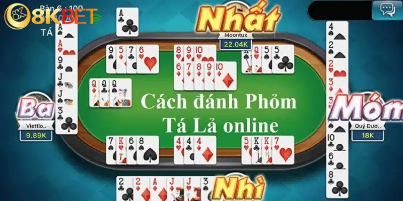 Các bước cơ bản để chơi phỏm tá lả chính xác